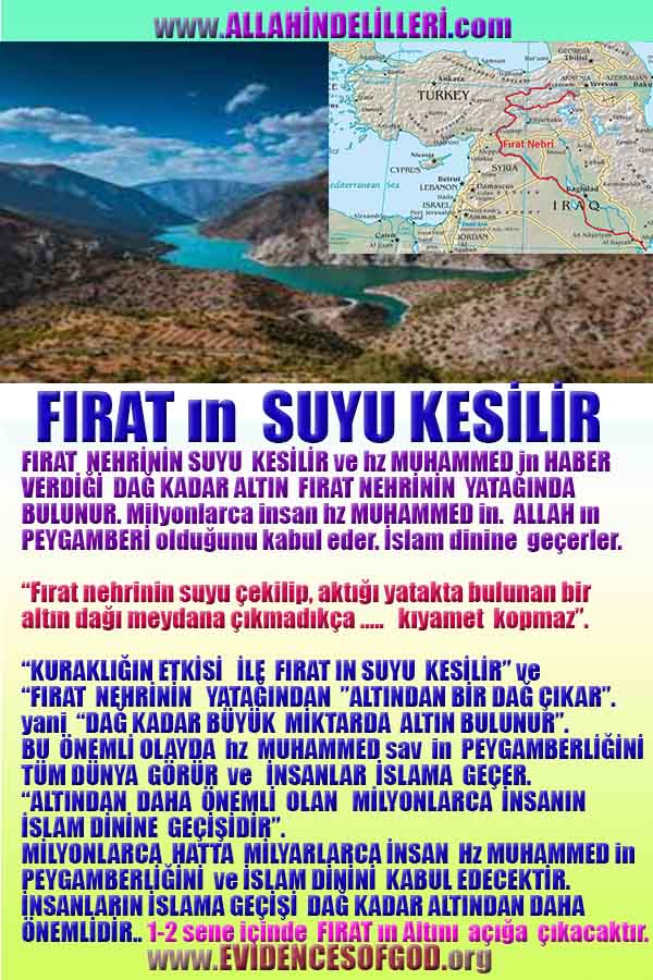 fırat nehrinin suyu kesilir ve dağ kadar altın çıkar.